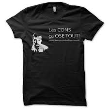 Les individus zéro de la tolérance. Tee Shirt Lino Ventura Les Cons Ca Ose Tout