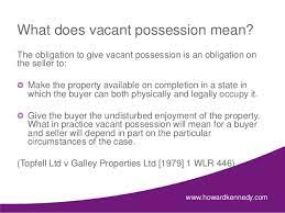 Vacant possession in united states vacant possession definition a term applied to an estate which has been abandoned by the tenant. Vacant Possession