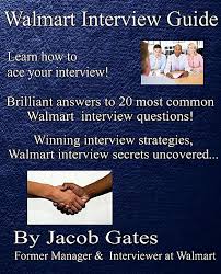 Free interview details posted anonymously by walmart interview candidates. Brilliant Interview Answers For Walmart By Jacob Gates