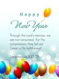 Happy New Year 2014 New Year Bible Quotes Prayer For Today Love Scriptures