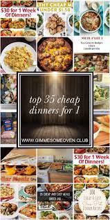 Top 35 Cheap Dinners For 1 Cheap Dinners Cheap Family Dinners Cheap Dinner Recipes