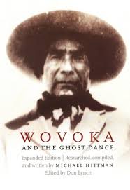 Wovoka and the Ghost Dance by Michael Hittman