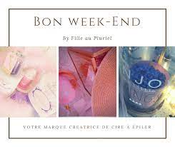 Maybe you would like to learn more about one of these? Bon Week End A Toutes Fille Au Pluriel Facebook