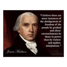 James Madison Quotes 10. QuotesGram via Relatably.com