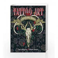 Searching the photos on our site will help you get inspiration, or even better, a tattoo artist near you that can help bring your ideas to life. Tattoo Art Coloring Book Ink Designs For Inner Peace Serene Coloring By Lark Crafts Buy Online Tattoo Art Coloring Book Ink Designs For Inner Peace Serene Coloring Clr Csm Edition 11 May 2016