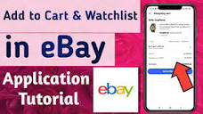 How to Add to Cart & Watchlist any Product in ebay App - YouTube