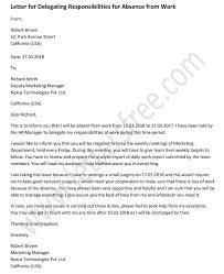 Your email subject line should contain your name and absence excuse. Letter For Delegating Responsibilities For Absence From Work Free Letters