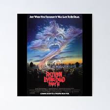Return Of The Living Dead Part II Movies" Poster for Sale by NancyJodi2 |  Redbubble