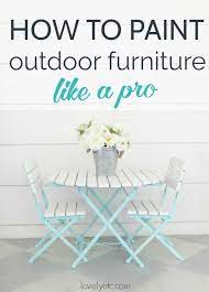 How To Paint Outdoor Furniture Like A Pro Painted Outdoor Furniture Outdoor Wood Furniture Painting Metal Outdoor Furniture