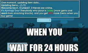 Maybe you would like to learn more about one of these? Growtopia Rollback 3 Growtopia Forums