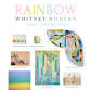 Rainbow opening reception