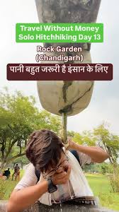Hitchhiking India - Rock Garden Chandigarh