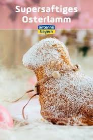 Rezept Fur Das Perfekte Osterlamm Ein Osterlamm Darf An Ostern Nicht Fehlen Leider Wird Die Susse Kostlichkeit Schnell Osterlamm Rezept Osterlamm Backen Lamm