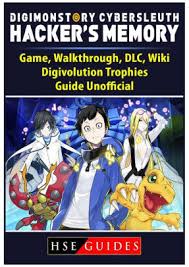 Digimon Story Cyber Sleuth Hackers Memory Game Walkthrough Dlc Wiki Digivolution Trophies Guide Unofficial Paperback