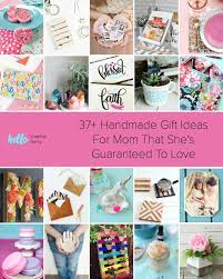 37 Handmade Gift Ideas For Mom That She S Guaranteed To Love Homemade Birthday Gifts Diy Gifts Just Because Easy Handmade Gifts