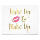 Wake Up and Make Up Printable // Makeup Quote Photo Print | Zazzle ...