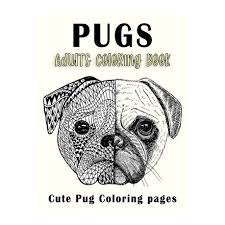 I hope you liked my this effort then please share these free download adult coloring pages on facebook, google+ and pinterest. Pugs Adults Coloring Book Cute Pug Coloring Pages Buy Online In South Africa Takealot Com