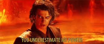 I have the high ground! Meme Generator Anakin You Underestimate My Power With Subtitle Newfa Stuff