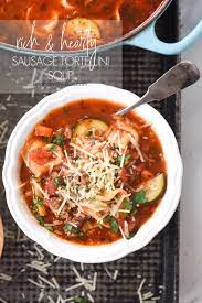 Sausage Tortellini Soup Recipe Sausage Tortellini Soup Sausage Tortellini Hearty Sausage