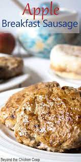 Apple Pork Breakfast Sausage Recipe Homemade Breakfast Sausage Pork Breakfast Sausage Pork Breakfast Sausage Recipes