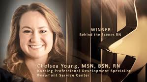 Congratulations to Chelsea Young, MSN, BSN, RN, nursing professional  development specialist at the Beaumont Service Center, for winning the  Behind the Scenes RN award! #BeaumontNursingAwards