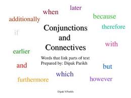 Maybe you would like to learn more about one of these? Conjunctions And Connectives When Because If With And But Which Later Ppt Video Online Download