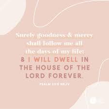 And because that's what they used to guide them in the dark hours. Goodness Mercy And The Chase