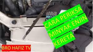 Check spelling or type a new query. Tutorial Periksa Paras Minyak Enjin Kereta Youtube
