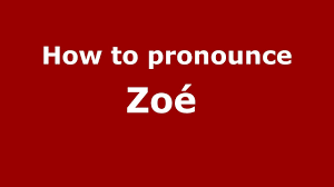 How To Pronounce Zoe French France Pronouncenames Com Youtube