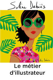 Comment devenir un illustrateur de jeux vidéo. Le Metier D Illustrateur Creation Graphique Et Illustration Illustration Art Graphique Pratique Des Arts