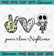 Download Peace Love Nightmare Jack Skellington Halloween Christmas Svg Png Eps Dxf Cricut File Silhouette Art Svg Png Eps Dxf Cricut Silhouette Designs Digital Download
