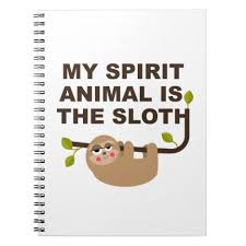 My Spirit Animal Is The Sloth Notebook Zazzle Com Spirit Animal My Spirit Animal My Spirit