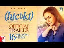 Youtube New Movie Hichki I Watch It 11 2018 Rani Mukerji Official Trailer Movie Releases