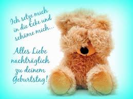 Verspateter Gluckwunsch Geburtstag Bilder Lustig Geburtstag Vergessen Verspatete Geburtstagswunsche