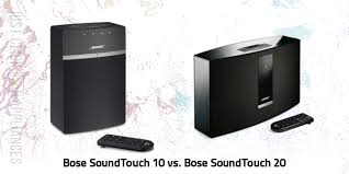 bose soundtouch 10 vs 20 differences explained