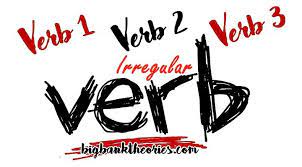 Daftar Irregular Verb Lanjutan Serta Bentuk Perubahannya Materi Bahasa Inggris Materi Bahasa Bentuk