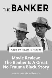 We're here to help provide a bit of guidance on the movies you may have missed that are now available on apple tv. A Review Of The Banker Movie On Apple Tv Plus Movies Fall From Grace R Movie