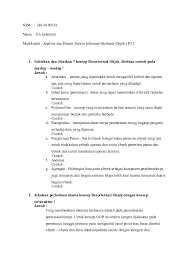 Pemrograman berorientasi objek (pbo) atau dalam bahasa inggris disebut object oriented programming (oop) merupakan sebuah paradigma pemrograman yang berorientasikan kepada objek. Doc M1 Analisis Desain Si Berbasis Objek Iin Indahyati Academia Edu