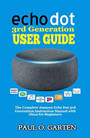 May 26, 2021 · struggling with echo dot 3rd gen setup? Echo Dot 3rd Generation User Guide The Complete Amazon Echo Dot 3rd Generation Instruction Manual With