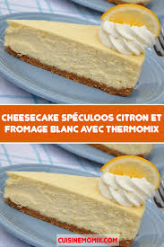 Cheesecake Speculoos Citron Et Fromage Blanc Avec Thermomix En 2020 Recette Cheesecake Facile Recette Thermomix Dessert Cheesecake Facile