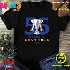 Rangers fc 55 slate coasters perfect gift for any rangers fc fan to celebrate their team winning 55 league titles. 55 Rangers F C Champions 2021 Shirt Hoodie Sweater Long Sleeve And Tank Top