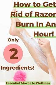 How To Get Rid Of Razor Burn In An Hour With This Easy Hack!
