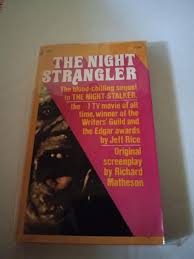 NIGHT STRANGLER by Rice, Jeff: Very Good+ Mass Market Paperback (1974)  First Edition | Tim's Books