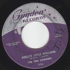 The Tree Swingers - 45vinylrecord Kookie Little Paradise/Teaching The  Natives To Sing (7