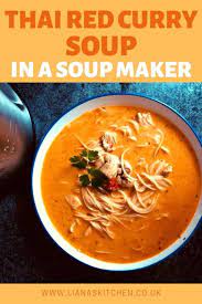 Thai Red Curry Soup In A Soup Maker Recipe Soup Maker Recipes Curry Soup Thai Red Curry Soup