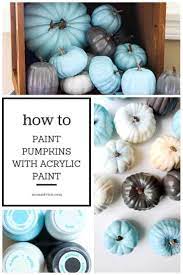 Painting Pumpkins With Acrylic Paints Momadvice