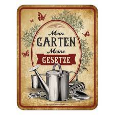 *free* shipping on qualifying offers. Blechschild Mein Garten Meine Gesetze Garten Zuhause Dmax Shop