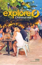 Explore Chestnut Hill 2019 by The Chestnut Hill Local