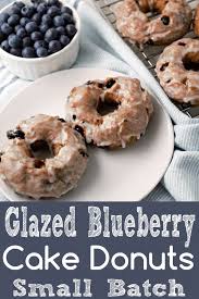 These Homemade Deep Fried Bakery Style Glazed Blueberry Cake Donuts Are Delicious Easy And Fu Homemade Donuts Recipe Blueberry Cake Donuts Cake Donuts Recipe