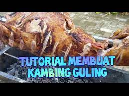1 ekor kambing muda yang sedang besarnya, buang kepala, kaki, jeroan dan kulitnya. Tutorial Resep Kambing Guling Utuh Empuk Dan Nikmat Begini Caranya Youtube